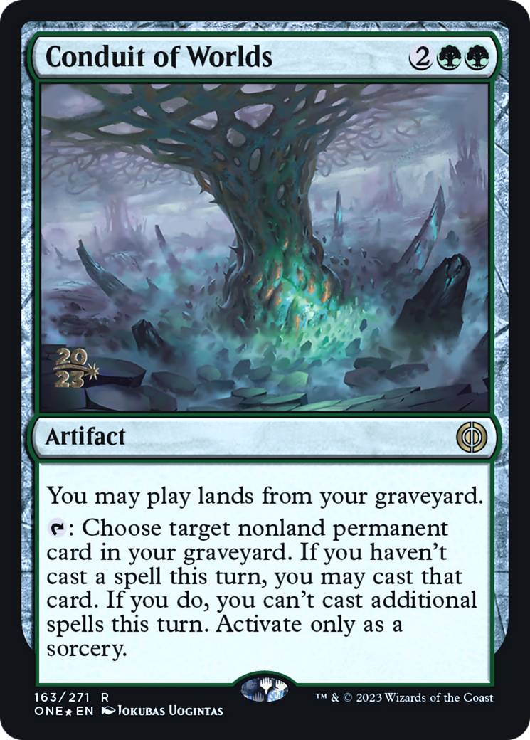 {R} Conduit of Worlds [Phyrexia: All Will Be One Prerelease Promos][PR ONE 163]