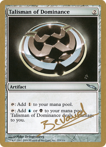 {C} Talisman of Dominance (Manuel Bevand) [World Championship Decks 2004][GB WC04 MB253]