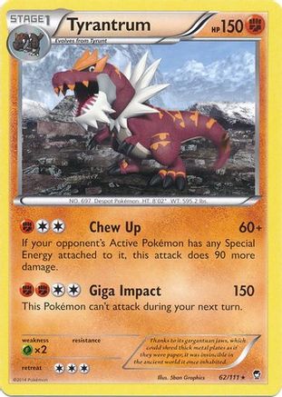 [PKM-R] Tyrantrum (62/111) (Cosmos Holo) [XY: Furious Fists]
