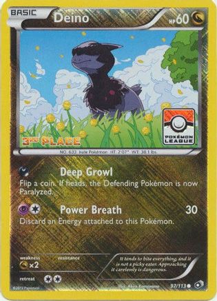 [PKM-R] Deino (97/113) (League Promo 3rd Place) [Black & White: Legendary Treasures]