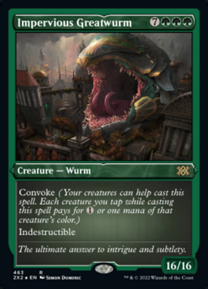 {R} Impervious Greatwurm (Foil Etched) [Double Masters 2022][2X2 463]