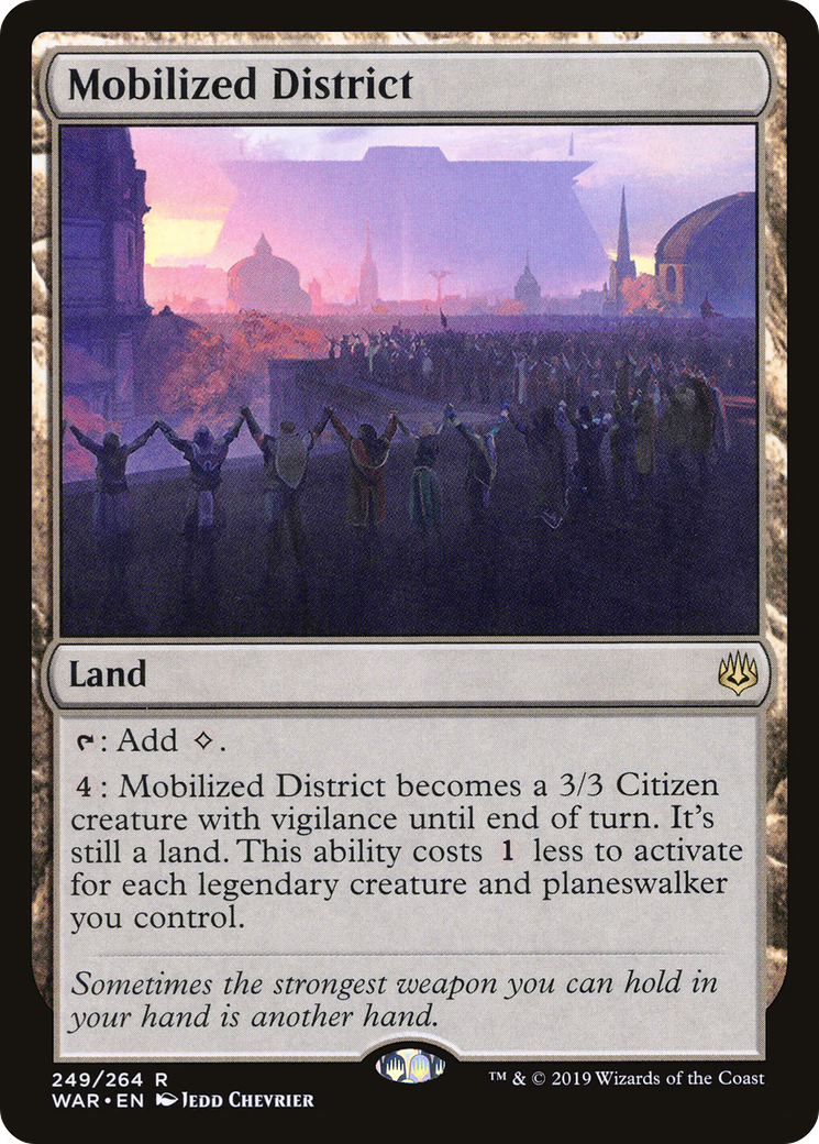 {R} Mobilized District [War of the Spark][WAR 249]