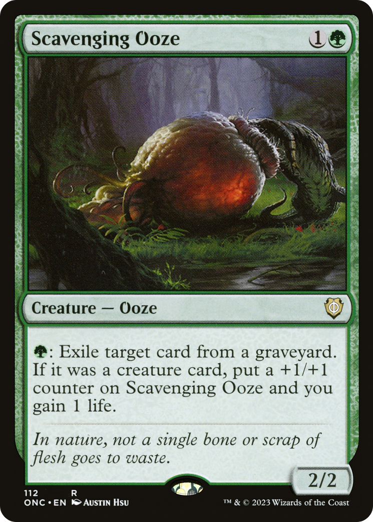 {R} Scavenging Ooze [Phyrexia: All Will Be One Commander][ONC 112]