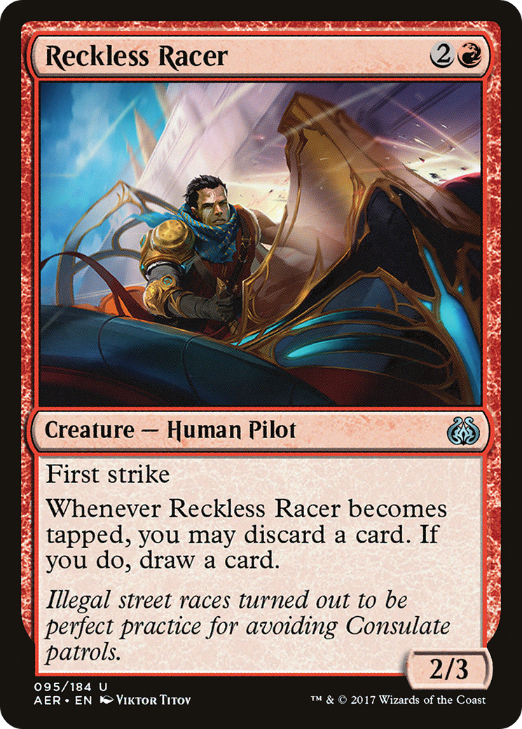 {C} Reckless Racer [Aether Revolt][AER 095] - Misty Mountain Games