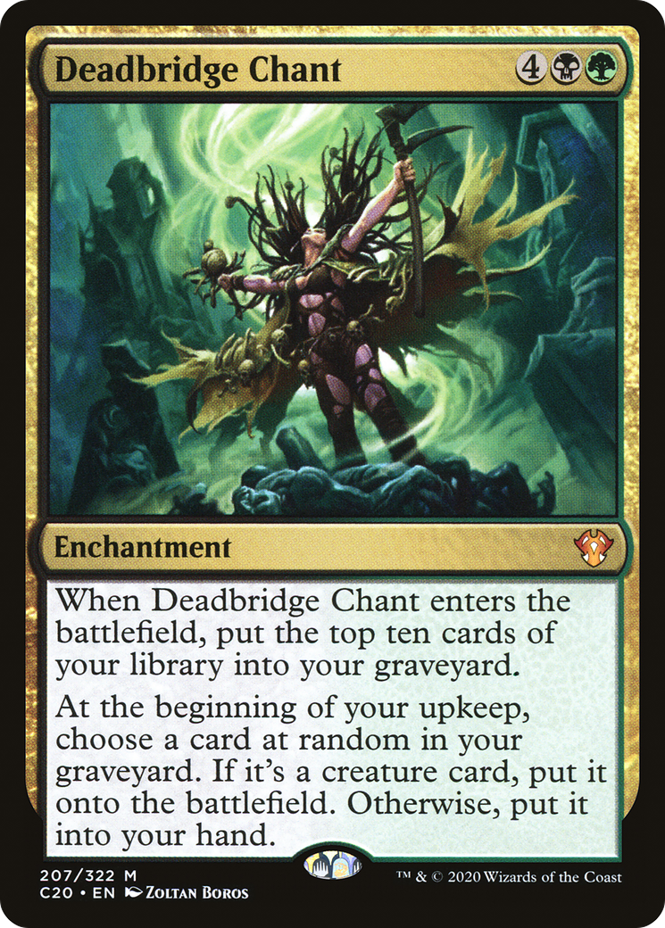 {R} Deadbridge Chant [Commander 2020][C20 207]