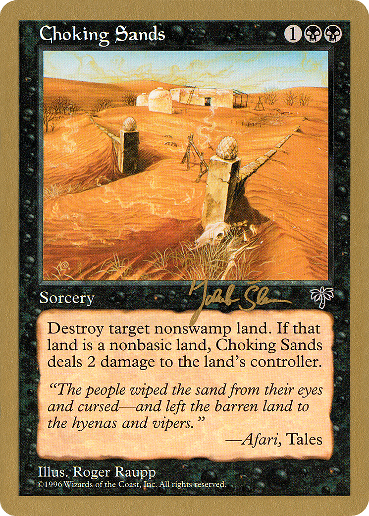 {C} Choking Sands (Jakub Slemr) [World Championship Decks 1997][GB WC97 JS113]