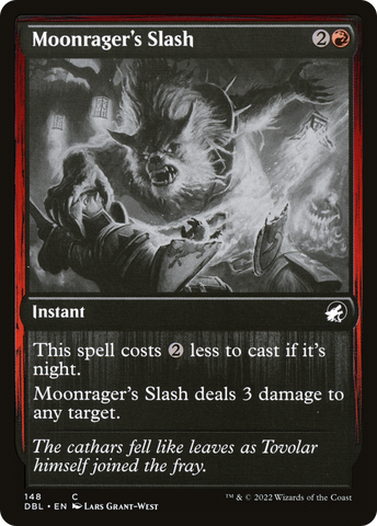 {C} Moonrager's Slash [Innistrad: Double Feature][DBL 148]
