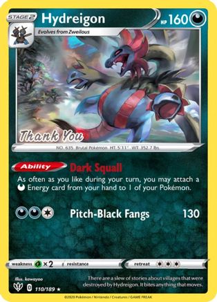[PKM-R] Hydreigon (110/189) (Thank You Promo) [Sword & Shield: Darkness Ablaze]