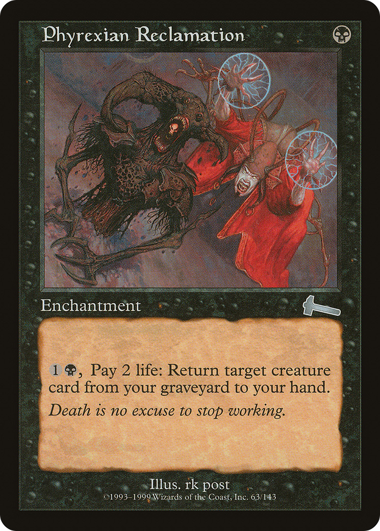 {C} Phyrexian Reclamation [Urza's Legacy][ULG 063]