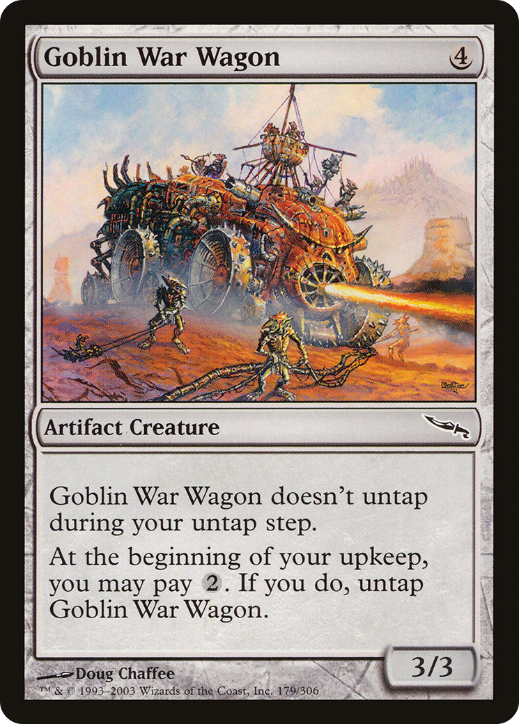 {C} Goblin War Wagon [Mirrodin][MRD 179]