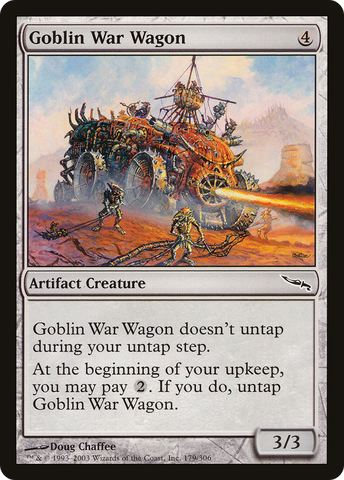 {C} Goblin War Wagon [Mirrodin][MRD 179]