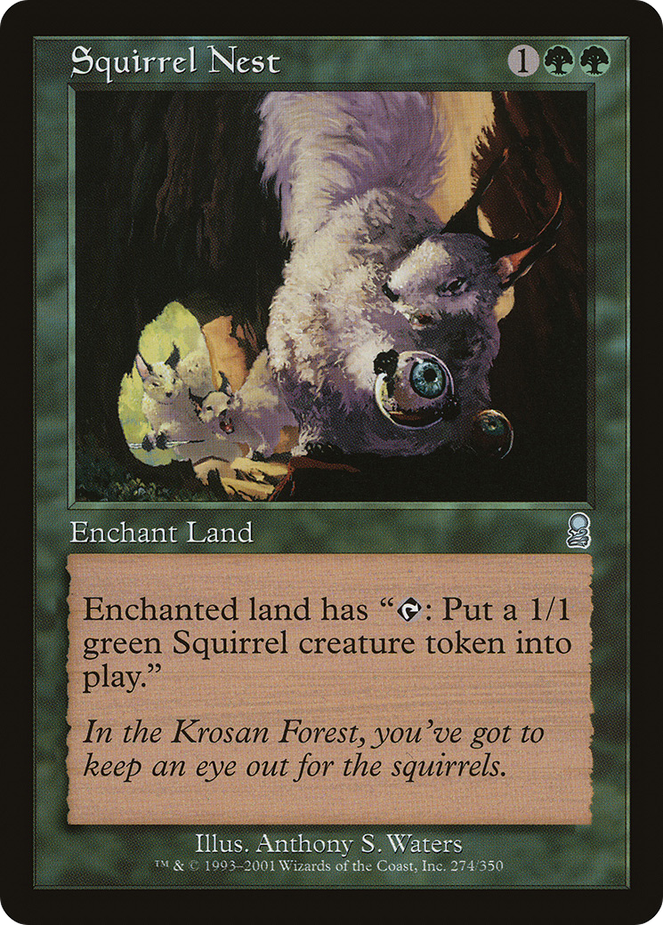 {C} Squirrel Nest [Odyssey][ODY 274]