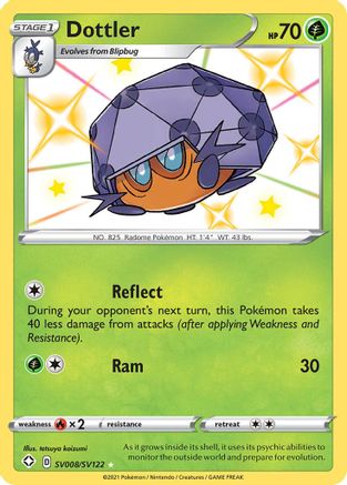 [PKM] Dottler (SV008/SV122) [Sword & Shield: Shining Fates]