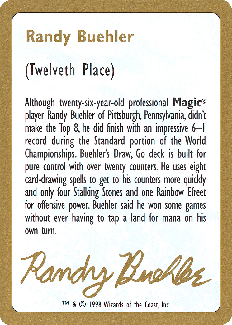 {C} Randy Buehler Bio [World Championship Decks 1998][GB WC98 RB0A]
