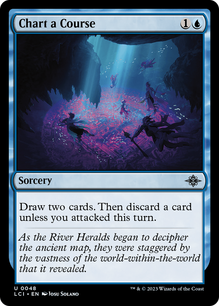 {@C} Chart a Course [The Lost Caverns of Ixalan][LCI 048]