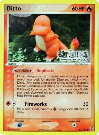 [PKM-C] Ditto (61/113) (Origins Game Fair 2007) [EX: Delta Species]