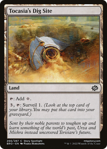 {C} Tocasia's Dig Site [The Brothers' War][BRO 266]