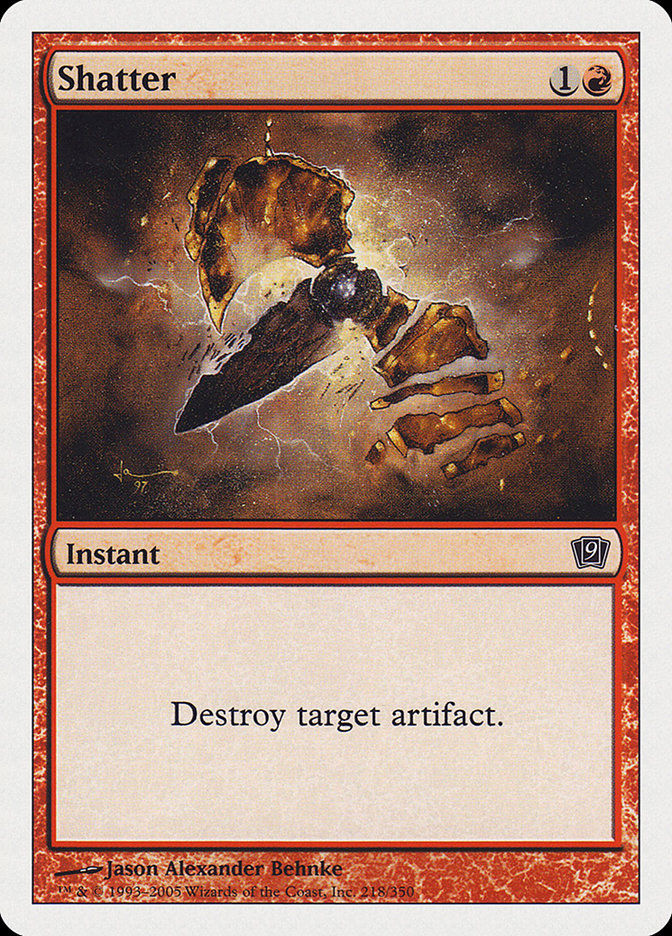{C} Shatter [Ninth Edition][9ED 218]