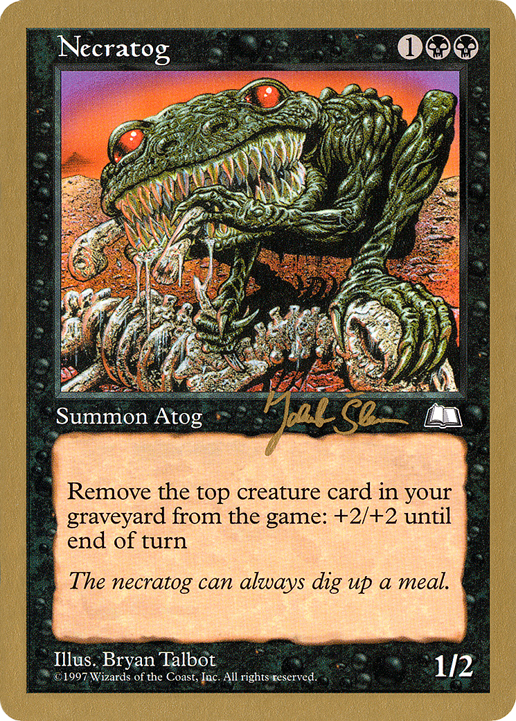 {C} Necratog (Jakub Slemr) [World Championship Decks 1997][GB WC97 JS76]