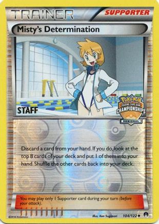 [PKM] Misty's Determination (104/122) (Regional Championship Promo Staff) [XY: BREAKpoint]