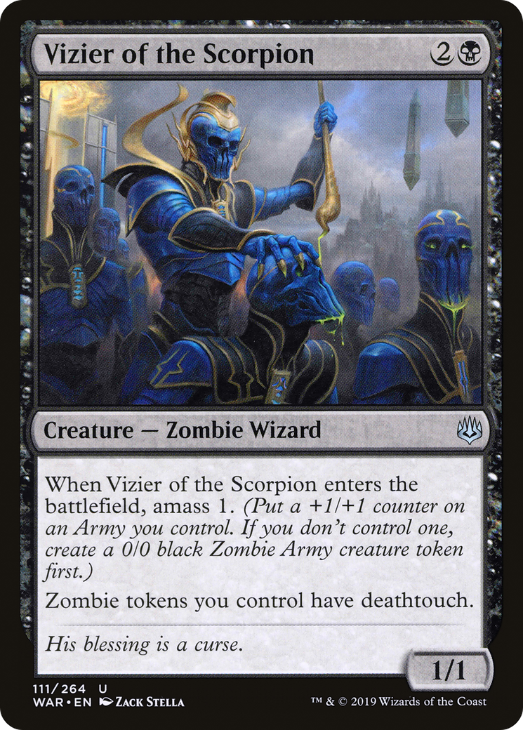 {C} Vizier of the Scorpion [War of the Spark][WAR 111]