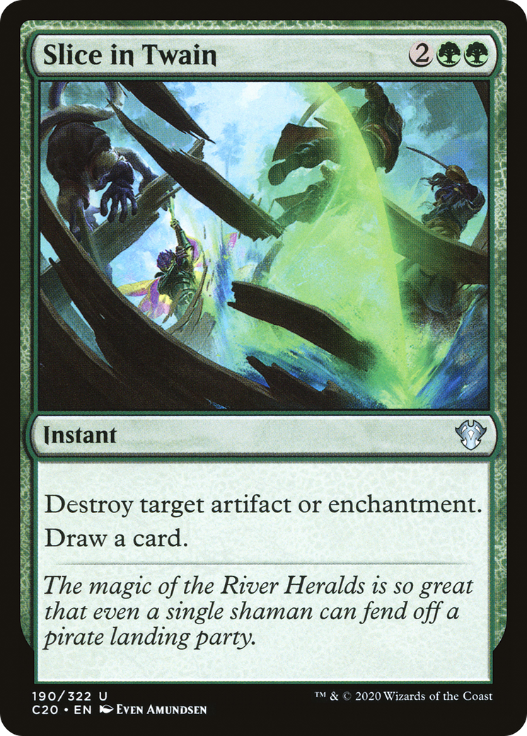 {C} Slice in Twain [Commander 2020][C20 190]