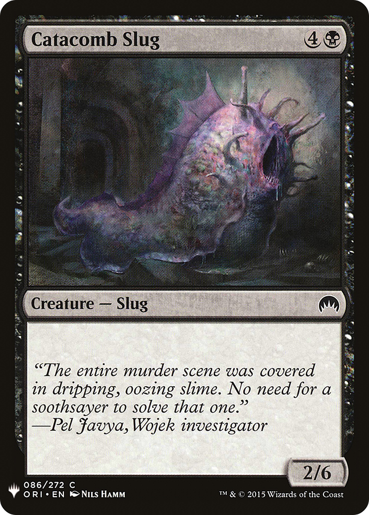 {C} Catacomb Slug [Mystery Booster][LS ORI 086]