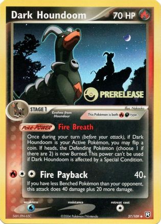 [PKM-C] Dark Houndoom (37/109) (Prerelease Promo) [EX: Team Rocket Returns]