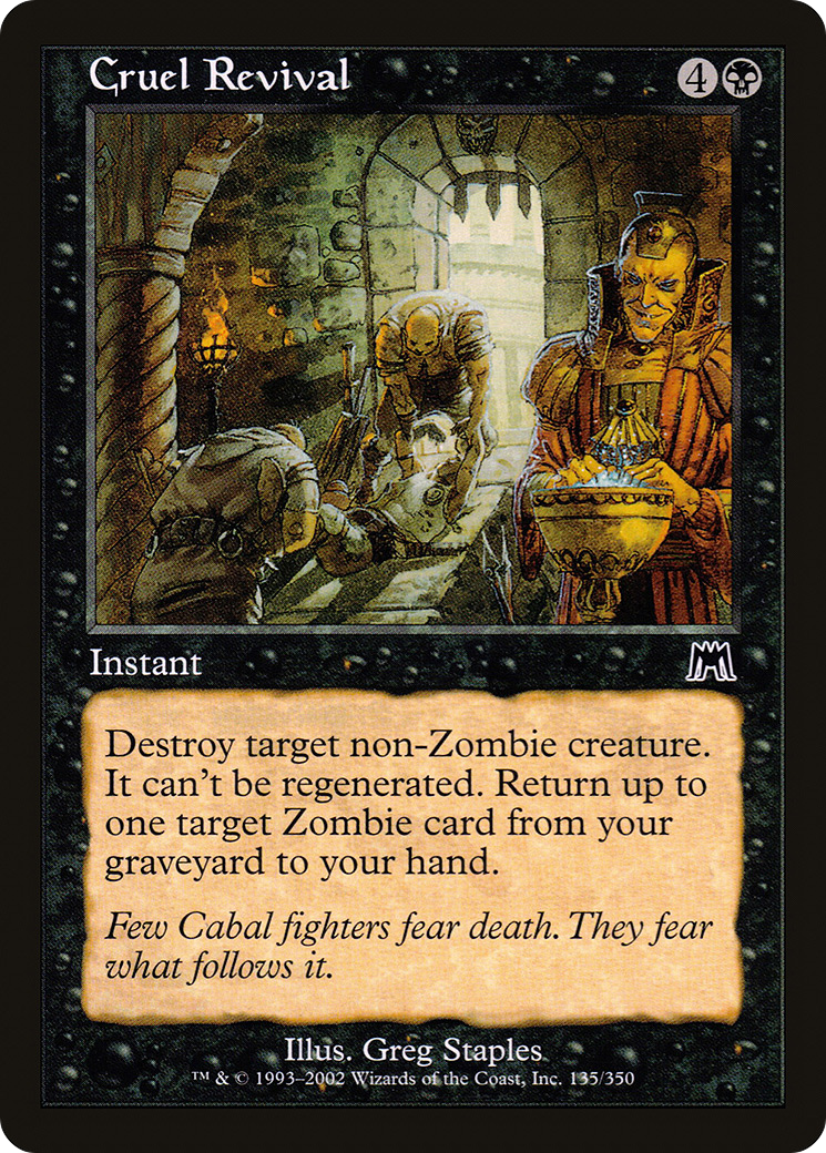 {C} Cruel Revival [Onslaught][ONS 135]
