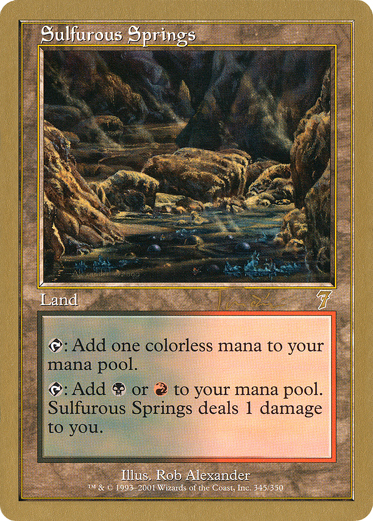 {R} Sulfurous Springs (Jan Tomcani) [World Championship Decks 2001][GB WC01 JT345]