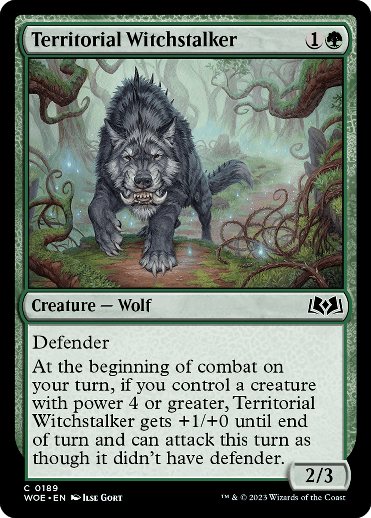 {@C} Territorial Witchstalker [Wilds of Eldraine][WOE 189]