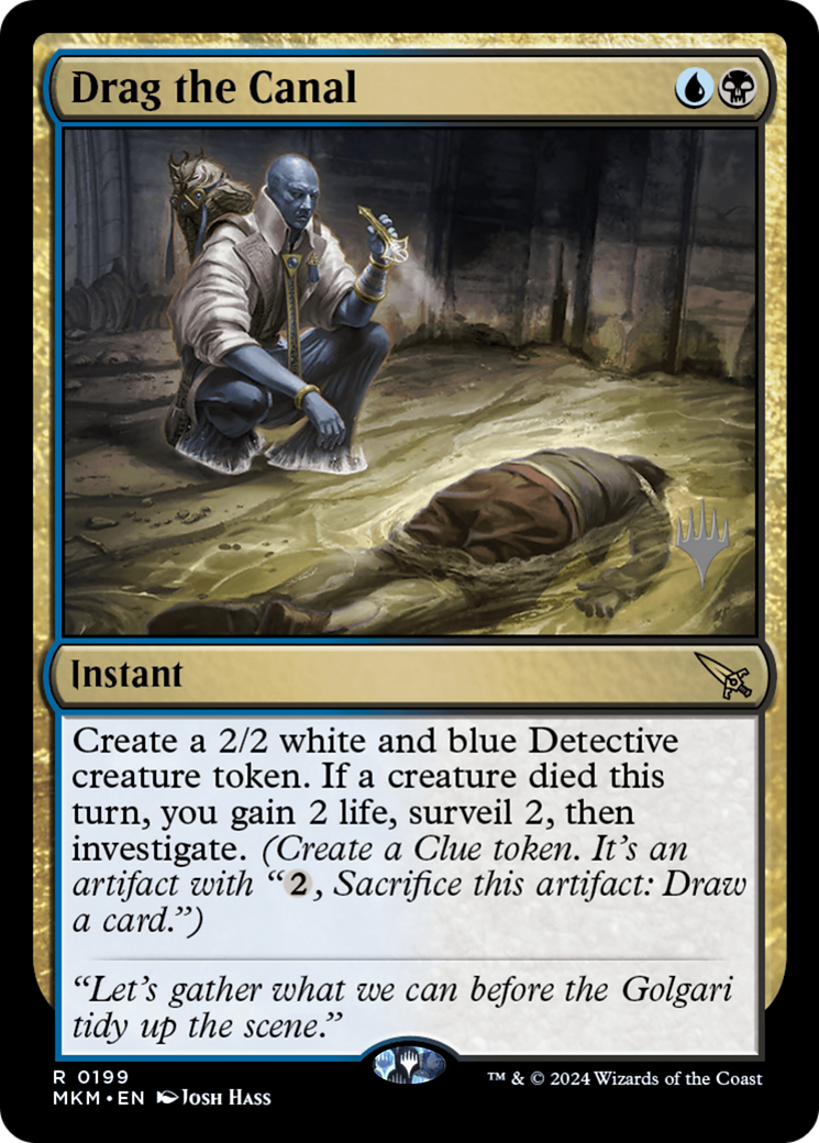 {R} Drag the Canal (Promo Pack) [Murders at Karlov Manor Promos][PP MKM 199]