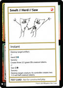 {R} Smelt // Herd // Saw [Mystery Booster Playtest Cards][CON CMB1 100]