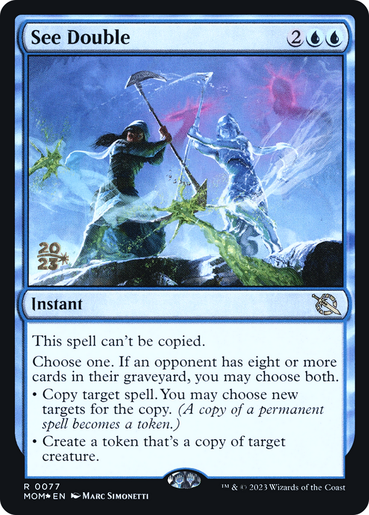 {R} See Double [March of the Machine Prerelease Promos][PR MOM 077]