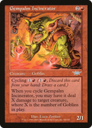 {C} Gempalm Incinerator [Legions][LGN 094]