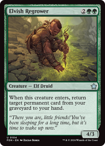 {@C} Elvish Regrower [Foundations][FDN 104]