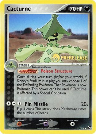 [PKM-C] Cacturne (27/108) (Prerelease Promo) [EX: Power Keepers]