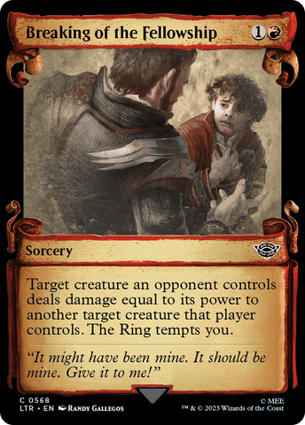 {C} Breaking of the Fellowship [The Lord of the Rings: Tales of Middle-Earth Showcase Scrolls][LTR 568]