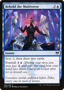 {C} Behold the Multiverse [Kaldheim][KHM 046]