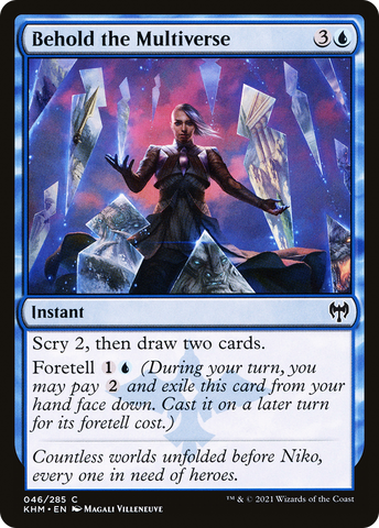 {C} Behold the Multiverse [Kaldheim][KHM 046]