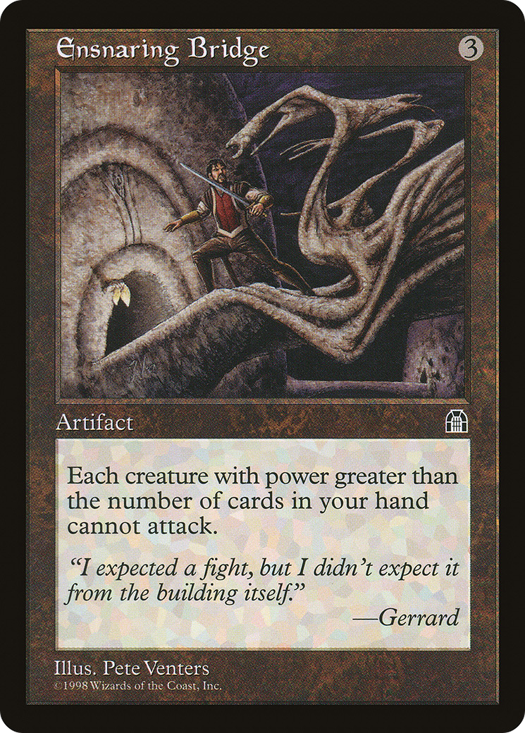 {R} Ensnaring Bridge [Stronghold][STH 133]