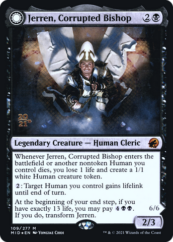 {R} Jerren, Corrupted Bishop // Ormendahl, the Corrupted [Innistrad: Midnight Hunt Prerelease Promos][PR MID 109]