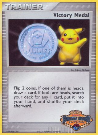 [PKM] Victory Medal (2007-2008) (Battle Road Autumn) [League & Championship Cards]