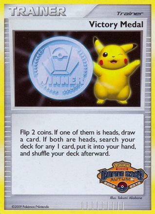 [PKM] Victory Medal (2009-2010) (Battle Road Autumn) [League & Championship Cards]