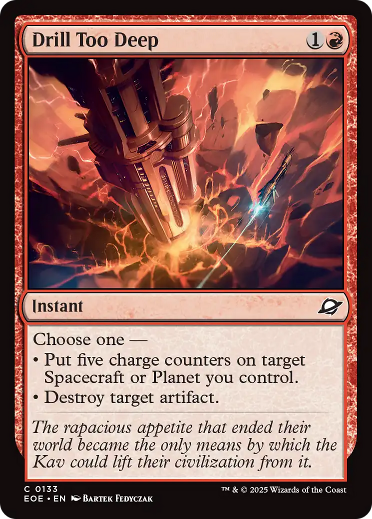 {@@ EOE C} Drill Too Deep [Edge of Eternities][EOE 133]