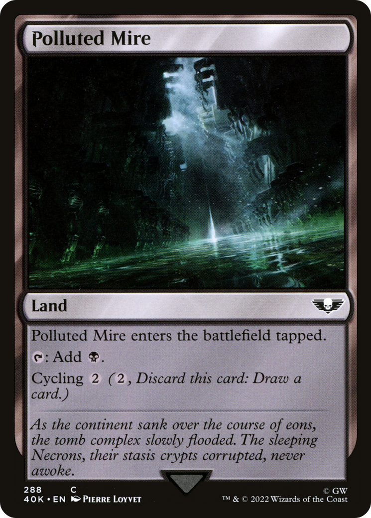 {C} Polluted Mire [Universes Beyond: Warhammer 40,000][40K 288]