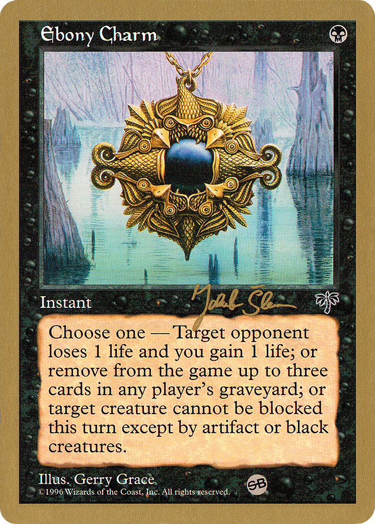 {C} Ebony Charm (Jakub Slemr) (SB) [World Championship Decks 1997][GB WC97 JS120SB]