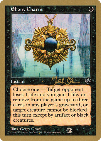 {C} Ebony Charm (Jakub Slemr) (SB) [World Championship Decks 1997][GB WC97 JS120SB]