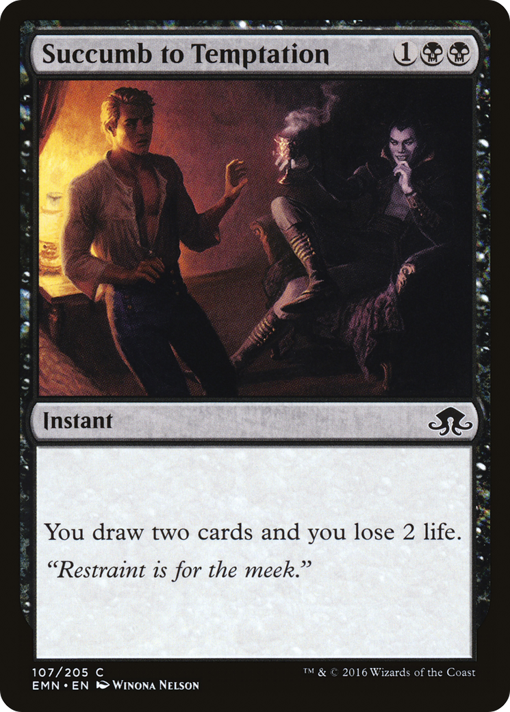{C} Succumb to Temptation [Eldritch Moon][EMN 107] - Misty Mountain Games