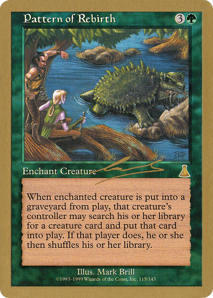 {R} Pattern of Rebirth (Nicolas Labarre) [World Championship Decks 2000][GB WC00 NL115]